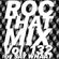 DJ SAY WHAAT - ROC THAT MIX Vol. 132 image