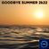 Goodbye Summer 2k22 image