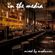 msolnusic presents - 'in the media' (February) (DJ Mix) / Live Recording 2018 image