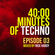 40 Minutes of Techno - Episode 03 image