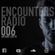 Encounters Radio - 006 image