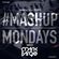 TheMashup #MondayMashup 2 mixed by Mark Farge image