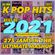 Best Of K-Pop 2021 Ultimate Mashup 275 Songs image