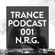 Trance Podcast 001: NRG image