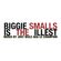 @justdizle - Biggie Smalls Is The Illest image