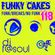 Funky Cakes #118 w. DJ F@SOUL image