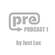 PRE PODCAST 1 - JUST LUC - 31 October 2014 image