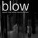 [Blow] session minimal techno mixed by Ac Rola ...N'joy it ! image