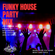 ONE NIGHT LOVE AFFAIR present Funky House Party mix December 2021 mixed by Dj Dras image