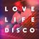 WE ARE FUNKIN' GROOVIN' _ LOVE LIFE DISCO in the MIX image