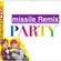 EXITもアガる！PARTY HISTORY missile Remix From EDM Radio Vol.99 image