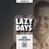 LAZY DAYS – Show #82 (Hosted by Fred Everything) image