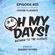 Oh My Days - Episode #1 mixed by Danny Wynn image
