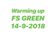 FS GREEN WARMING UP LIVE SET @ANNABEL 14-09-2018 image