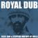 ROYAL DUB 2020 mixtape by SelectaRasD image