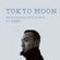 Tokyo Moon2019年12月15日DJ： 松浦俊夫 image