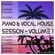Dj Ben Fisher - Piano & Vocal House Session - Volume 1 image