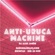 Anti-Uruca Machine 003 image