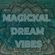 MAGICKAL DREAM VIBES - 432Hz DEEP PROGRESSIVE BALEARIC TRANCE image