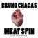 Bruno Chagas - Meat Spin image