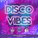 Disco Vibes By DJ D & Ricky Levine 2022 image