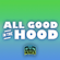 All Good In The Hood Radio 16.4.2022 (w/ Jam-A-Holics guest mix) image