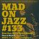 MADONJAZZ #133: Deep Jazz, Afro & Eastern Sounds image