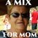 A MIX FOR MOM 2 image