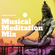 Musical Meditation Mix image