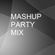 Mashup Party Power Mix 1122 by DJ Perofe image