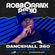 Robbo Ranx | Dancehall 360 (28/07/23) image