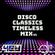 Disco Classics Timeless Mix  v1 image