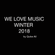WE LOVE MUSIC WINTER 2018 by Quike AV image