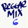 Reggae Mix #6 image