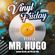 Mr. Hugo - Vinyl Friday #47 @ Super FM 03.09.2021. image