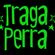 TRAGA·PERRA RADIO - VOLUMEN 1 MARZO 2017 image