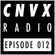 EP12 - CNVX RADIO -  Kid Drama Influences & 90 min mix image