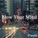 DJ Frantic - Blow Your Mind image