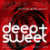 The Deep & Sweet Sessions with Fishplant - Episode 16 - 05.05.16 image