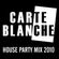 Carte Blanche House Party Mix image