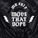 Move That Dope Feat: Billy Preston | The Makers | Cypress Hill | Total Science image