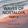 "Waves of Nostalgia" Part II ~ Liquid Drum & Bass Mix image