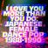 I LOVE YOU MORE THAN YOU DO : JAPANESE FEMALE DANCE POP 1988-1990 image