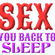 SEX YOU BACK TO SLEEP VOL 1 (SLOWS) image