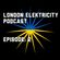 London Elektricity Podcast Episode:2 image