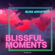 Blissful Moments - Episode 158 image