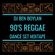 90's Dancehall Reggae 2.5 Hours image