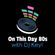 On This Day 80s with DJ Key - Episode 92 - Saturday 4th June 2022 image