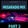DJ Bin - Megaradio Mix Part 2 (Section The Party 5) image