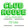 CLUB HOUSE - DJ Set 03.06.2023 image